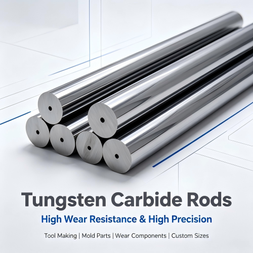 Tungsten Carbide Rods vs Stainless Steel Rods: Cost & Service Life Comparison Tungsten Carbide Rods vs Stainless Steel Rods: Cost & Service Life Comparison